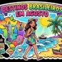 AGOSTO: Os 10 destinos brasileiro recomendados para o mês